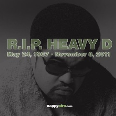 R.I.P. Heavy D (A diddley-diddley-diddley-diddely-diddely-Deejay City Soundz "Big Tyme" mix)