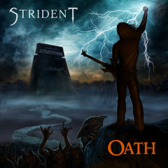 Strident - Oath - 10 - Power Metal From Space