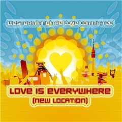 Westbam And The Love Committee - Love Is Everywhere (Plastik Funk Remix)