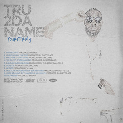 Tru2DaName - Introducing #YoursTruly (Mixtape) #FreeDownload
