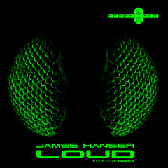 James Hanser - LOUD (Remix) (Free Download 3/4)