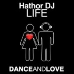 Hathor DJ - Life (A-Moon Remix)