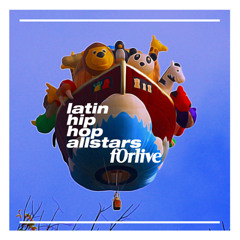 Latin Hip Hop AllStars - Fristy Geight Hips