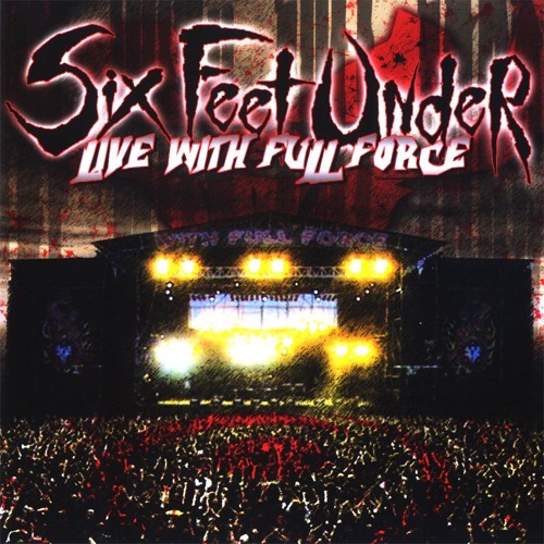 six-feet-under-torture-killer-live