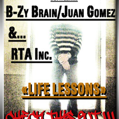 B-Zy Brain & Juan Gomez - "Life Lessons" (instrumental)