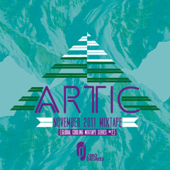 ARTIC November 2011 Mixtape {Global Cooling Mixtape Series #2}