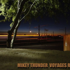 Voyages (Mikey Thunder Remix)