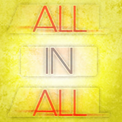 All In All