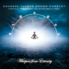 Holy Science ॐ Anahata Sacred Sound Current ॐ Whispers From Eternity