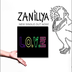 Zanillya - L.O.V.E. ft. Sanguita (Prod. By ThePrinceOfBeatz//Mixed by BeatsByBeast)