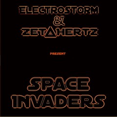 Electrostorm & Zet∆Hertz - Space Invaders (Avengers Remix)