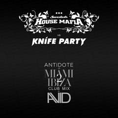 Swedish House Mafia vs Knife Party - Antidote vs. Miami 2 Ibiza (Avid Vocal Club Mix)