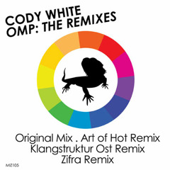 Cody White - Omp (Klangstruktur Ost Remix) - [MIZ105]