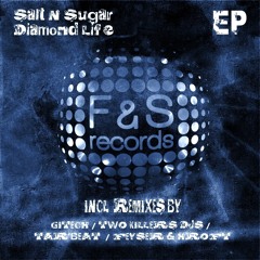 Salt N Sugar - Diamond Life EP Remixes (Preview)