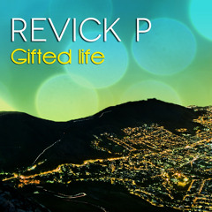 Gifted life (re edit)