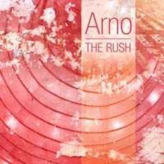 Arno - The Rush (Chris Gavin Remix)