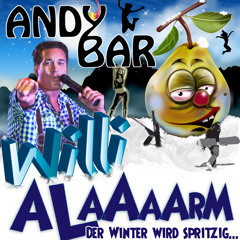 Andy Bar - Willi Alarm (Promo Karneval)