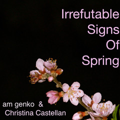 Irrefutable Signs Of Spring