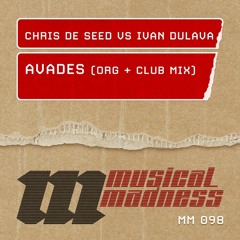 Chris De Seed Vs Ivan Dulava - Avades (Club Mix)