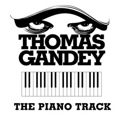 Thomas Gandey: The Piano Track (Radio Slave Remix)