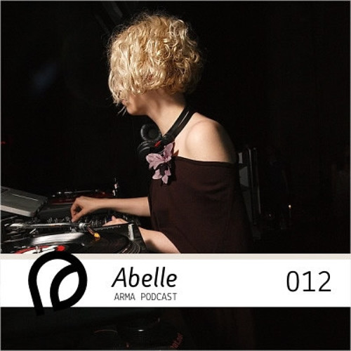 ARMA PODCAST 012: Abelle @ Arma Season Closing