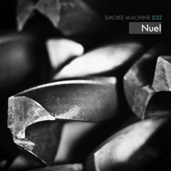 Smoke Machine Podcast 032 Nuel