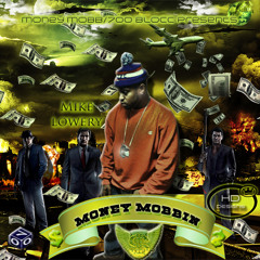 Money Mobb Murder,ft chris luck, Money Mobb, Byrd Gang