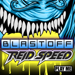 REID SPEED- BLASTOFF