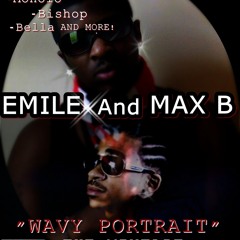 Emile ft. Max B and Bella "Phones"