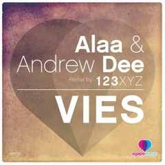 ALAA & ANDREW DEE - VIES (123XYZ REMIX) (Supported by David Guetta)
