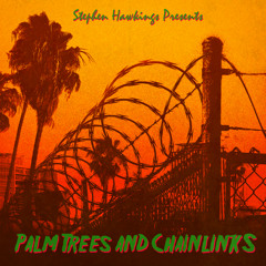 Palm Trees and Chainlinks EP