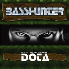 BassHunter - DotA (Remix)