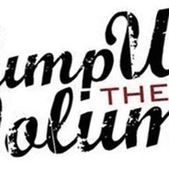 "Pump up the Volume"