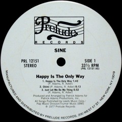Sine ''Happy Is The Only Way'' (Only For Listening)