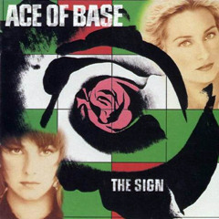 Ace of Base - The Sign (Will Breaks Remix)