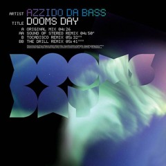 Azzido Da Bass - Dooms Day (Sound Of Stereo Remix)