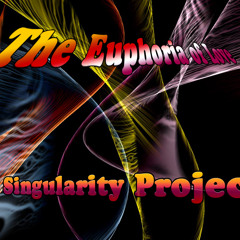 Singularity Project - The Euphoria of Love