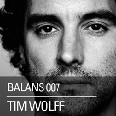 BALANS007 - Tim Wolff