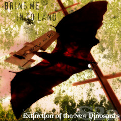 Bring Me into Land-New Dinosaur Extinction