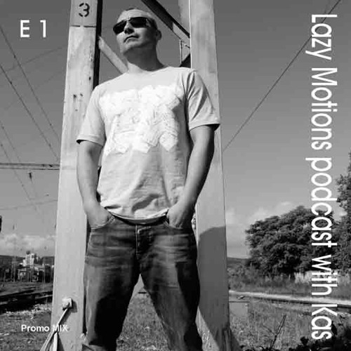 Lazy Motions by Kas DJ