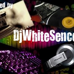 Dj WhiteSence Session 3 - Part One