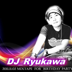 Dj Ryukawa 2011 for birthday party 60 Time Complete mixtape (Reset)