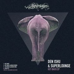 Den Ishu & Superlounge - This Is It [Supernature Records]