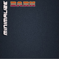 MiniMalize - Dark (Original Mix) Be Famous Records