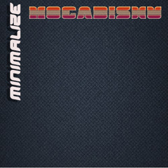 MiniMalize - Mogadishu (Original Mix) Be Famous Records
