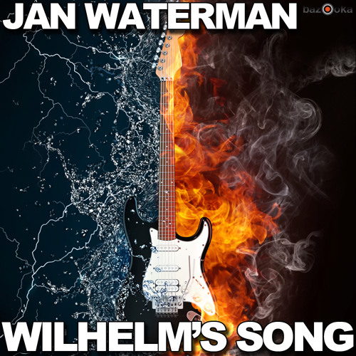 Jan Waterman - Wilhelm's Song [Bazooka Records]