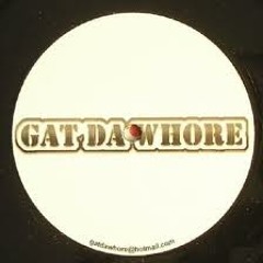 Gat Da Whore - Passion (Hoxton Whores Remix) from the vaults