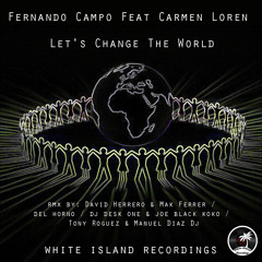 Let´s Change The World feat. Carmen Loren - Original Mix - Cut
