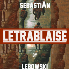 SebastiAn - Letrablaise (LeboWski Remix)