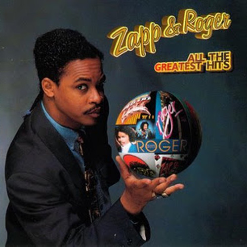 Zapp And Roger I Want To Be Your Man 116